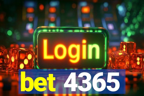 bet 4365